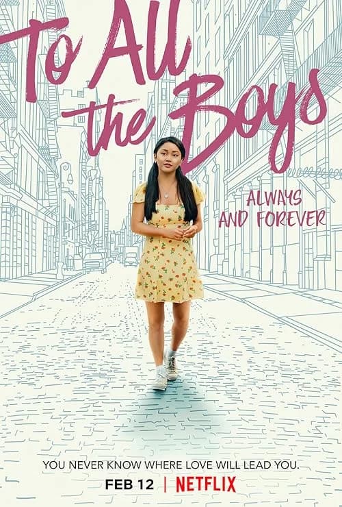 To All the Boys: Always and Forever film posteri